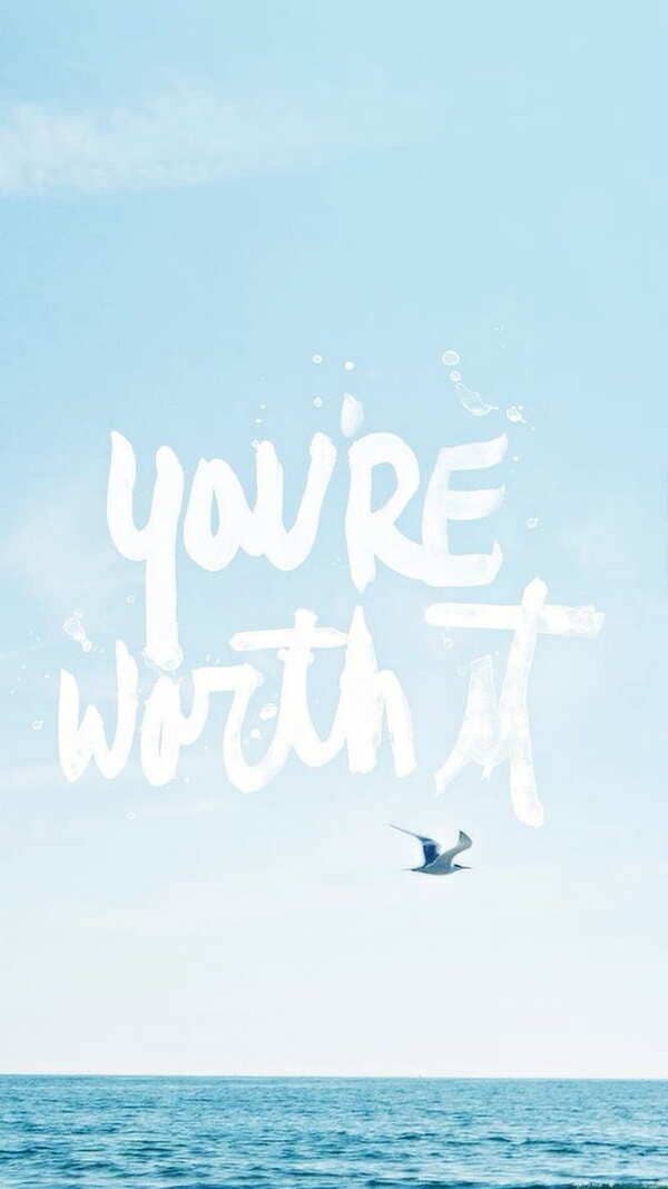 "you're worth it" pastel quote wallpaper